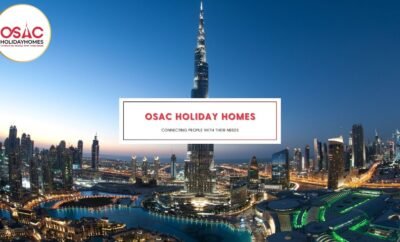 Why Osac Holiday Home is 1 of the Best Short-Term Rental Management Companies in the Middle East